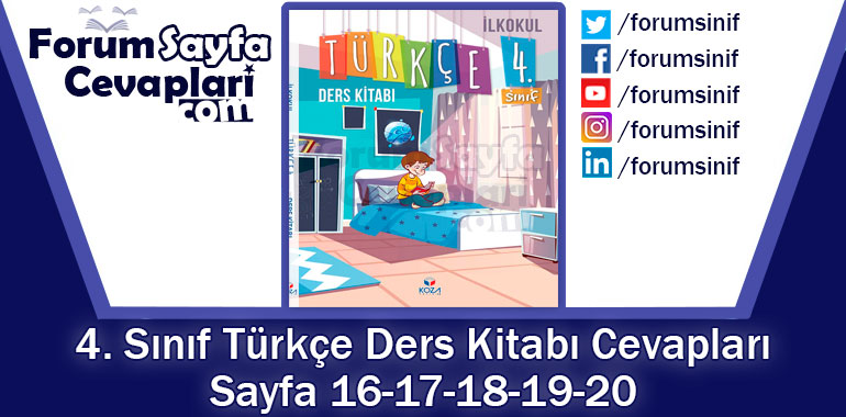 4. Sınıf Türkçe Ders Kitabı Sayfa 16-17-18-19-20 Cevapları KOZA Yayıncılık