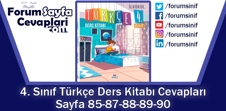 4. Sınıf Türkçe Ders Kitabı Sayfa 85-87-88-89-90 Cevapları KOZA Yayıncılık
