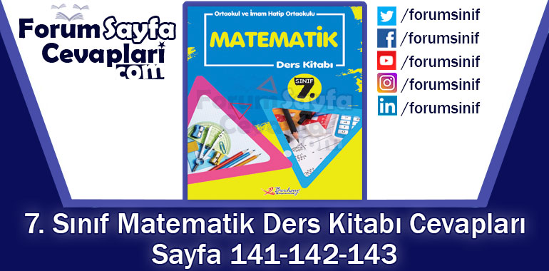 7. Sınıf Matematik Ders Kitabı Sayfa 141-142-143. Cevapları Berkay Yayınları
