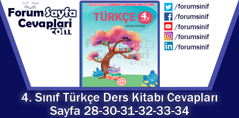 4. Sınıf Türkçe Ders Kitabı Sayfa 28-30-31-32-33-34 Cevapları MEB Yayınları