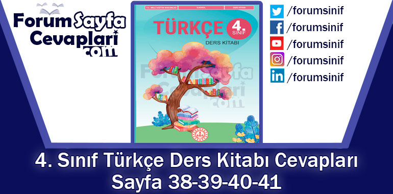 4. Sınıf Türkçe Ders Kitabı Sayfa 38-39-40-41 Cevapları MEB Yayınları