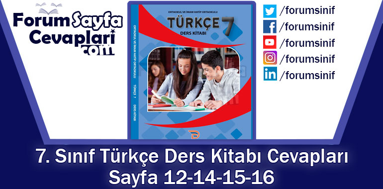 7. Sınıf Türkçe Ders Kitabı Sayfa 12-14-15-16 Cevapları Dörtel Yayıncılık