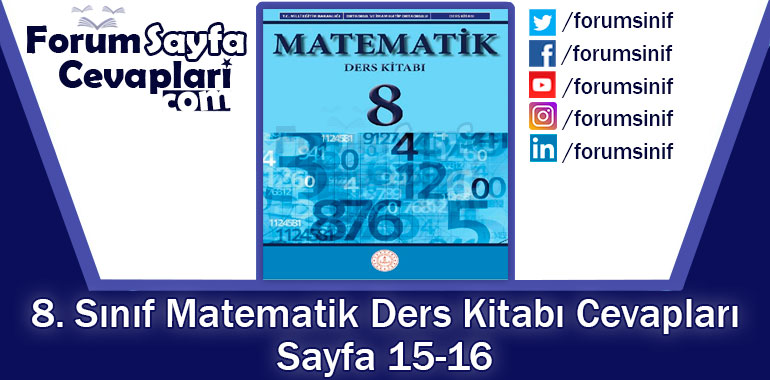 8. Sınıf Matematik Ders Kitabı 15-16. Sayfa Cevapları MEB Yayınları