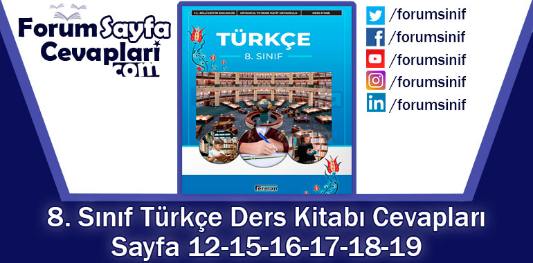 8. Sınıf Türkçe Ders Kitabı Sayfa 12-15-16-17-18-19 Cevapları Ferman Yayıncılık