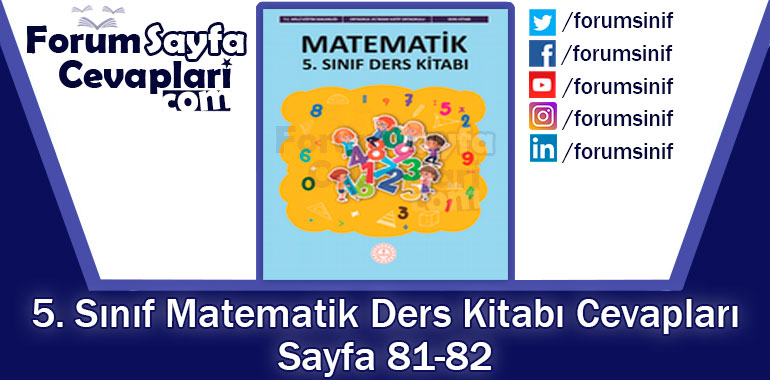 5. Sınıf Matematik Ders Kitabı Sayfa 81-82. Cevapları MEB Yayınları