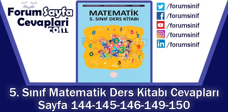 5. Sınıf Matematik Ders Kitabı Sayfa 144-145-146-149-150. Cevapları MEB Yayınları