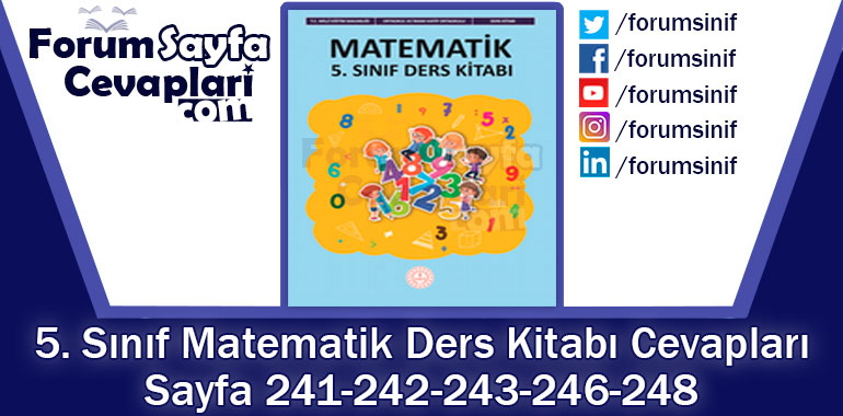 5. Sınıf Matematik Ders Kitabı Sayfa 241-242-243-246-248. Cevapları MEB Yayınları