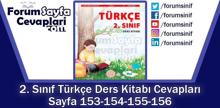2. Sınıf Türkçe Ders Kitabı Sayfa 153-154-155-156 Cevapları MEB Yayınları