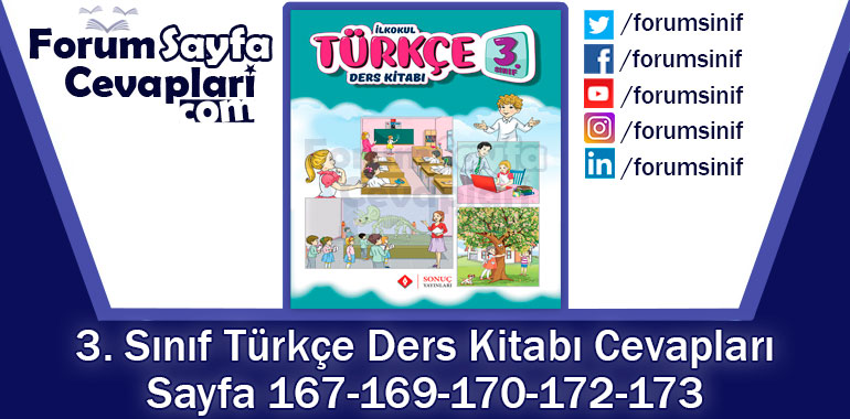 3. Sınıf Türkçe Ders Kitabı Sayfa 167-169-170-172-173 Cevapları Sonuç Yayıncılık