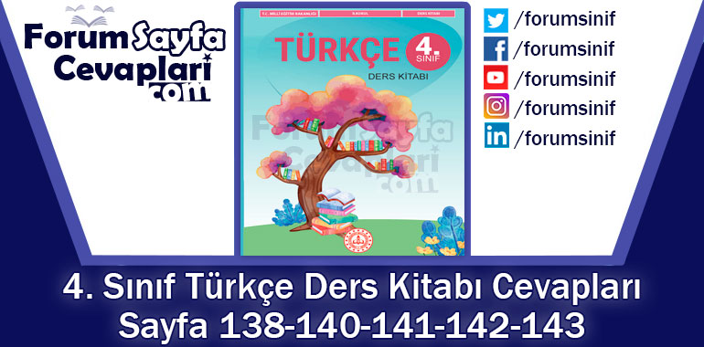 4. Sınıf Türkçe Ders Kitabı Sayfa 138-140-141-142-143 Cevapları MEB Yayınları