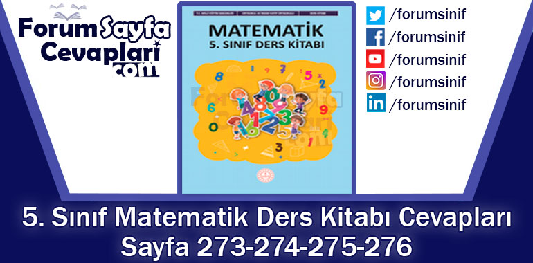 5. Sınıf Matematik Ders Kitabı Sayfa 273-274-275-276. Cevapları MEB Yayınları