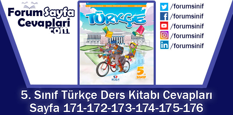 5. Sınıf Türkçe Ders Kitabı Sayfa 171-172-173-174-175-176 Cevapları KOZA Yayıncılık