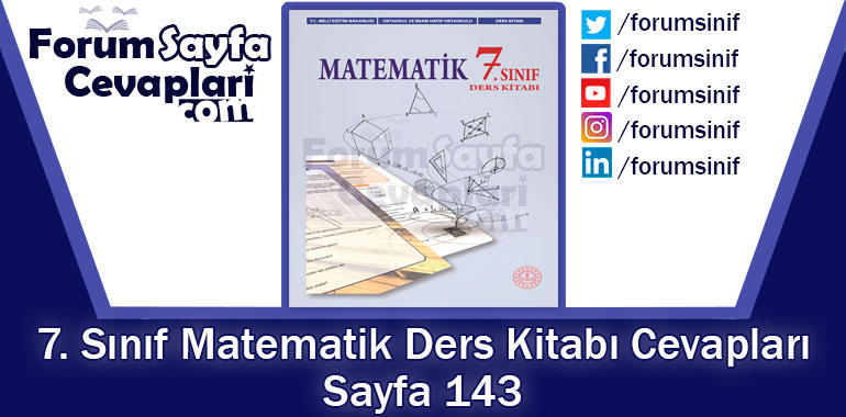 7. Sınıf Matematik Ders Kitabı 143. Sayfa Cevapları MEB Yayınları