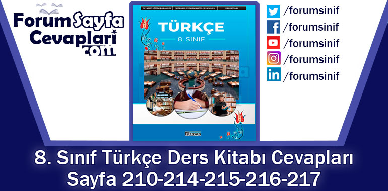 8. Sınıf Türkçe Ders Kitabı Sayfa 210-214-215-216-217 Cevapları Ferman Yayıncılık