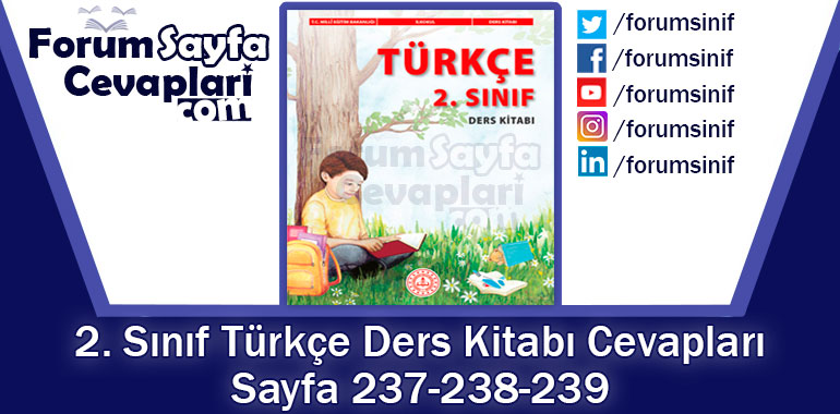 2. Sınıf Türkçe Ders Kitabı 237-238-239. Sayfa Cevapları MEB Yayınları