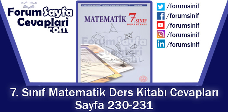 7. Sınıf Matematik Ders Kitabı 230-231. Sayfa Cevapları MEB Yayınları