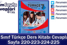 7. Sınıf Türkçe Ders Kitabı 220-223-224-225. Sayfa Cevapları Dörtel Yayıncılık